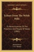 Echoes From The Welsh Hills