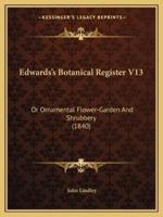 Edwards's Botanical Register V13