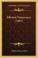 Efficient Democracy (1907)