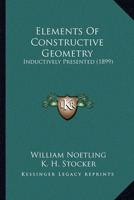 Elements Of Constructive Geometry