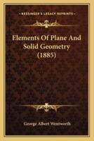 Elements Of Plane And Solid Geometry (1885)