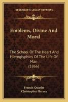 Emblems, Divine And Moral