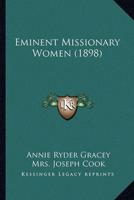 Eminent Missionary Women (1898)