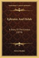 Ephraim And Helah