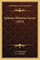 Epitome Historiae Sacrae (1875)