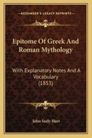 Epitome Of Greek And Roman Mythology