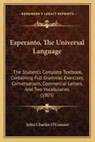 Esperanto, The Universal Language