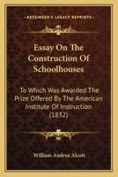 Essay On The Construction Of Schoolhouses