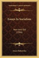 Essays In Socialism