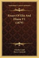 Essays Of Elia And Eliana V1 (1879)