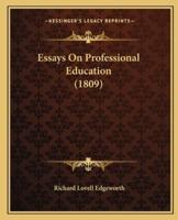 Essays On Professional Education (1809)