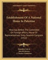 Establishment Of A National Home In Palestine