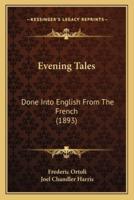 Evening Tales