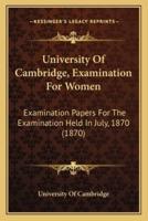 University Of Cambridge, Examination For Women