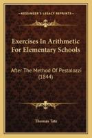 Exercises In Arithmetic For Elementary Schools