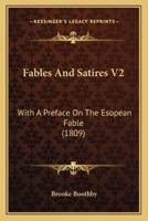Fables And Satires V2
