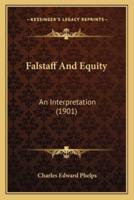 Falstaff And Equity