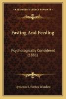 Fasting And Feeding