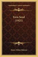 Fern Seed (1921)