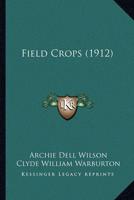 Field Crops (1912)