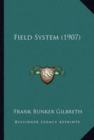 Field System (1907)