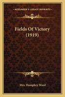 Fields Of Victory (1919)