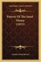 Finerty Of The Sand-House (1913)