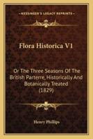 Flora Historica V1