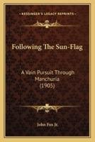 Following The Sun-Flag