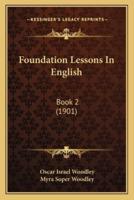 Foundation Lessons In English