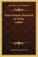 Four Sermons Preached at Derby (1880)