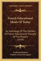 French Educational Ideals Of Today