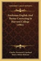 Freshman English And Theme-Correcting In Harvard College (1901)