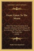 From Upton To The Meuse