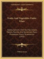 Fruits And Vegetables Under Glass
