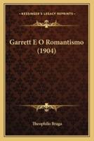 Garrett E O Romantismo (1904)