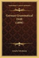 German Grammatical Drill (1898)