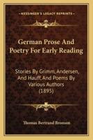 German Prose And Poetry For Early Reading