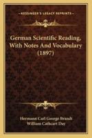 German Scientific Reading, With Notes And Vocabulary (1897)