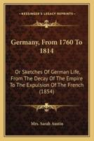 Germany, From 1760 To 1814