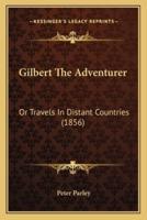 Gilbert The Adventurer