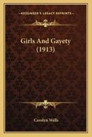 Girls And Gayety (1913)