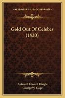 Gold Out Of Celebes (1920)