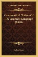 Grammatical Notices of the Asamese Language (1848)