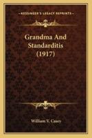Grandma And Standarditis (1917)