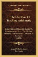 Grube's Method Of Teaching Arithmetic