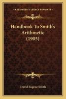 Handbook to Smith's Arithmetic (1905)