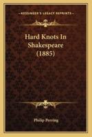 Hard Knots In Shakespeare (1885)