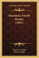 Harmonic Fourth Reader (1903)