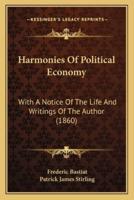 Harmonies Of Political Economy